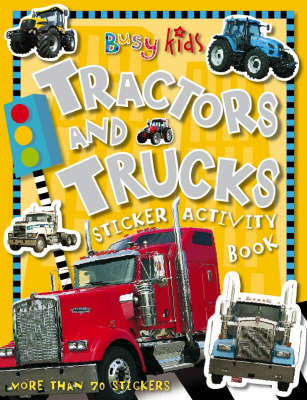 Cover of Tractors and Trucks Sticker Activity Book