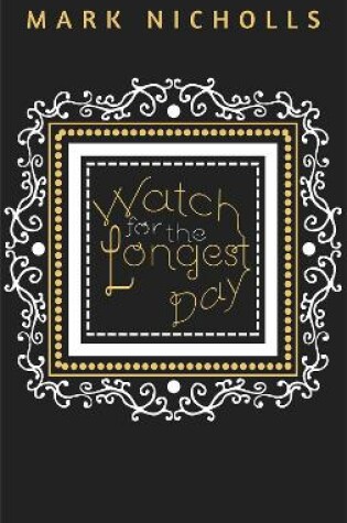 Cover of Watch for the Longest Day