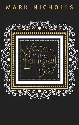 Cover of Watch for the Longest Day