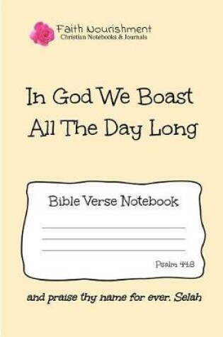 Cover of In God We Boast All the Day Long