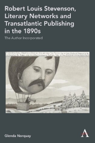 Cover of Robert Louis Stevenson, Literary Networks and Transatlantic Publishing in the 1890s