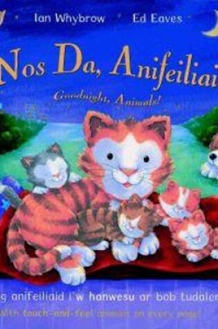 Cover of Nos Da, Anifeiliaid!/Goodnight, Animals!