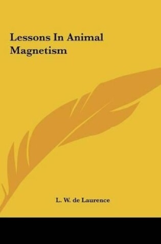 Cover of Lessons in Animal Magnetism