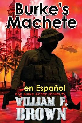 Cover of Burke's Machete, en Espa�ol