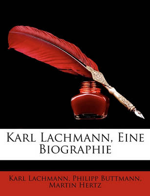 Book cover for Karl Lachmann, Eine Biographie