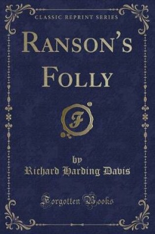 Cover of Ranson's Folly (Classic Reprint)