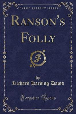 Book cover for Ranson's Folly (Classic Reprint)
