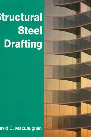 Cover of Structural Steel Drafting