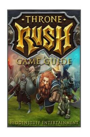 Cover of Throne Rush Game Guide