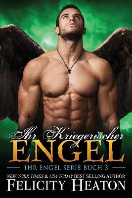 Book cover for Ihr Kriegerischer Engel