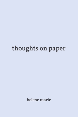 Book cover for thoughts on paper - helene marie