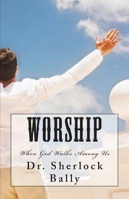 Book cover for Worship When God Walks Among Us