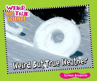 Cover of Weird But True Weather