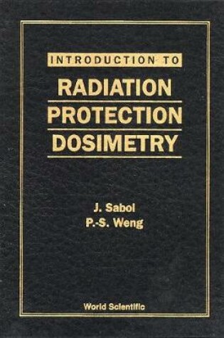 Cover of Introduction To Radiation Protection Dosimetry