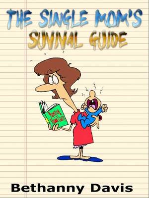 Cover of The Single Mom's Survival Guide
