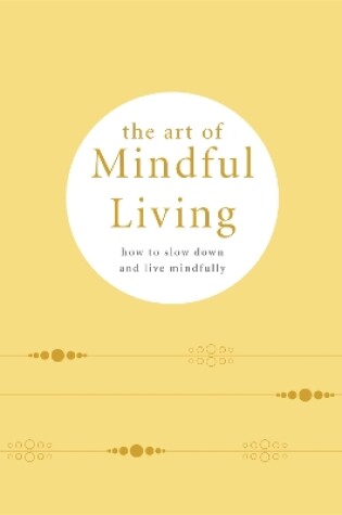 Cover of The Art of Mindful Living