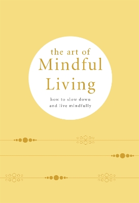 Book cover for The Art of Mindful Living