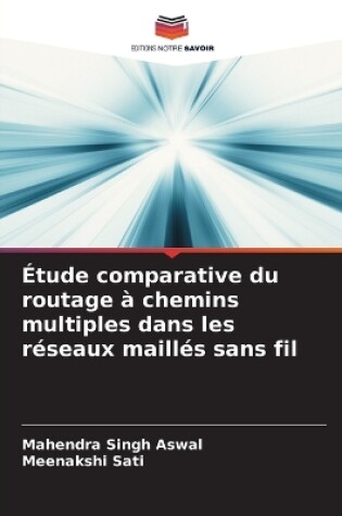 Cover of Étude comparative du routage à chemins multiples dans les réseaux maillés sans fil