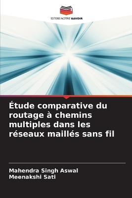 Book cover for Étude comparative du routage à chemins multiples dans les réseaux maillés sans fil