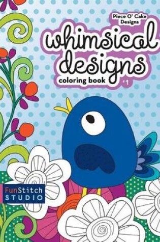 Cover of Whimsical Designs Coloring Book