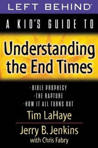Cover of A Kid's Guide to Understanding the End Times