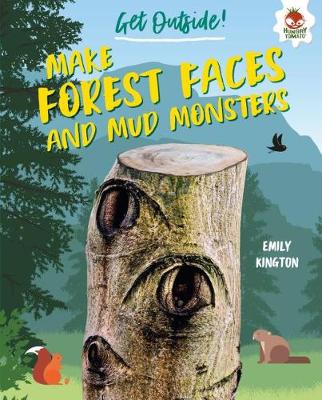Book cover for Make Forest Faces and Mud Monsters