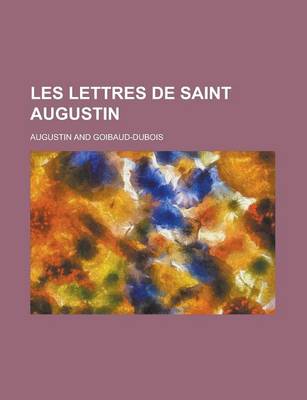 Book cover for Les Lettres de Saint Augustin