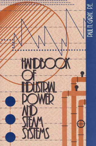 Cover of Handbook of Industrial Power and Steam Systems