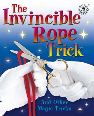 Book cover for The Invincible Rope Trick