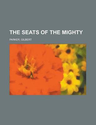 Book cover for The Seats of the Mighty Volume 2