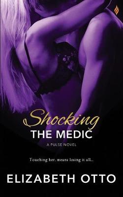 Book cover for Shocking the Medic