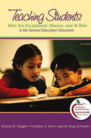 Cover of Teaching Students Who Are Exceptional, Diverse, and at Risk in the General Education Classroom, Student Value Edition