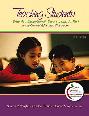 Book cover for Teaching Students Who Are Exceptional, Diverse, and at Risk in the General Education Classroom, Student Value Edition