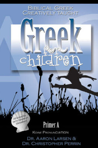 Cover of Greek for Children Primer a