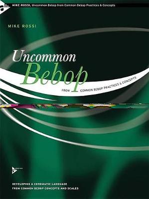 Book cover for Uncommon Bebop From Common Bebop