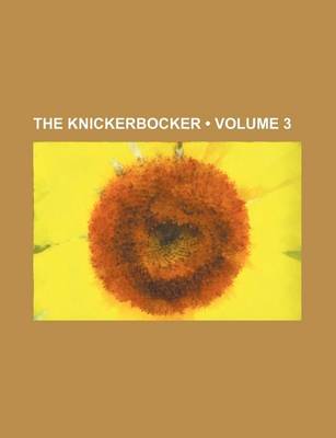 Book cover for The Knickerbocker (Volume 3)