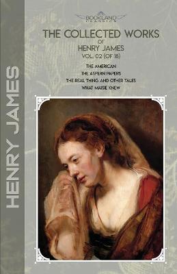 Book cover for The Collected Works of Henry James, Vol. 02 (of 18)