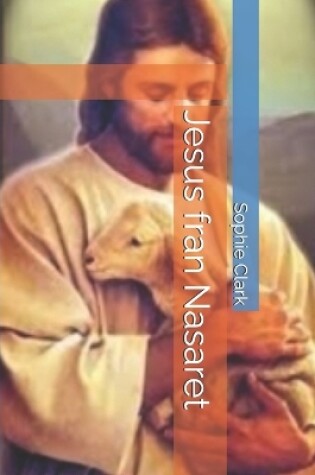 Cover of Jesus fran Nasaret