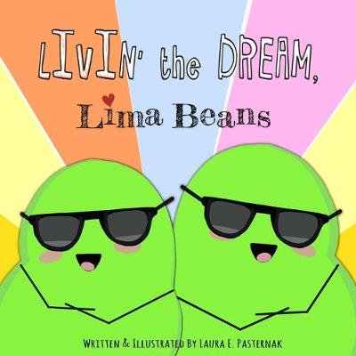 Cover of Livin' the Dream, Lima Beans