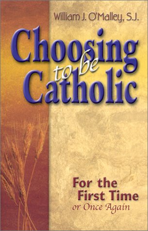 Book cover for Choosing to be a Catholic
