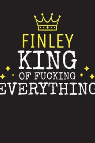 Cover of FINLEY - King Of Fucking Everything