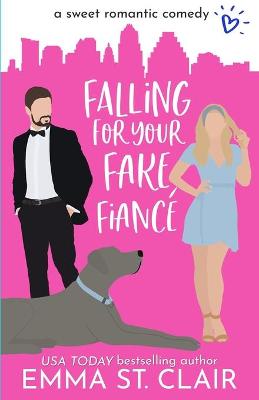 Book cover for Falling for Your Fake Fiancé