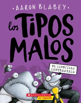 Cover of Los Tipos Malos En El Conejillo Contraataca (the Bad Guys in the Furball Strikes Back)