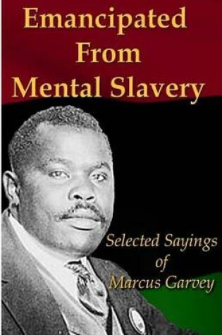 Cover of Emancipated From Mental Slavery