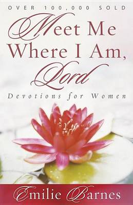 Book cover for Meet Me Where I Am, Lord