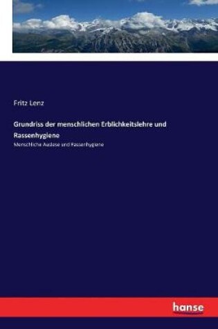 Cover of Grundriss der menschlichen Erblichkeitslehre und Rassenhygiene