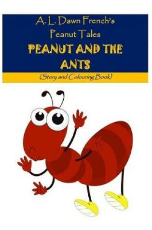 Cover of Peanut and the Ants