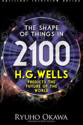 Cover of The Shape of Things in 2100