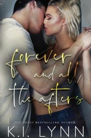 Cover of Forever and All the Afters