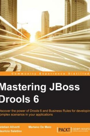 Cover of Mastering JBoss Drools 6